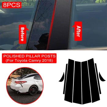 8ШТ. накладка стойки BC на дверь, окно автомобиля, черные накладки из ПВХ, практичные и простые в установке для экстерьера автомобиля Toyota Camry 2018