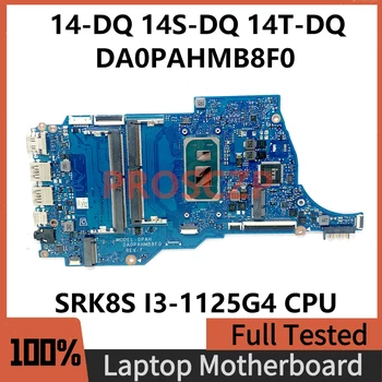DA0PAHMB8F0 Материнская Плата Для ноутбука HP Pavilion 14-DQ 14S-DQ 14T-DQ Материнская Плата с процессором SRK8S I3-1125G4 DDR4 100% Полностью Работает